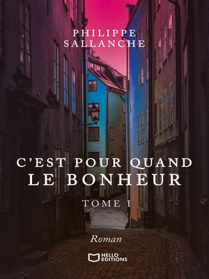 cover image of C'est pour quand le Bonheur--Tome I
